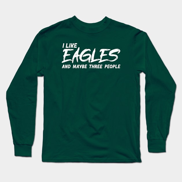 I Like Eagles! Long Sleeve T-Shirt by HarlinDesign